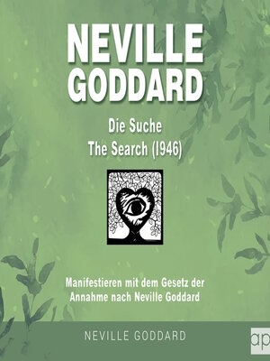 cover image of Neville Goddard--Die Suche (The Search 1946)